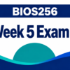 (Completed) BIOS256 Week 5 Exam 2